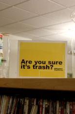 Are you Sure its trash