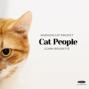 Cat People a collection of podcasts that shares the stories of the Madison Cat Project , an animal welfare organization.