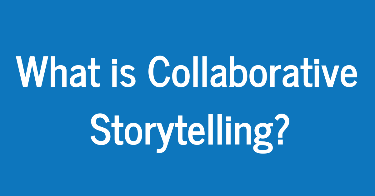 What is Collaborative Storytelling? - Madison Commons - Dane County ...