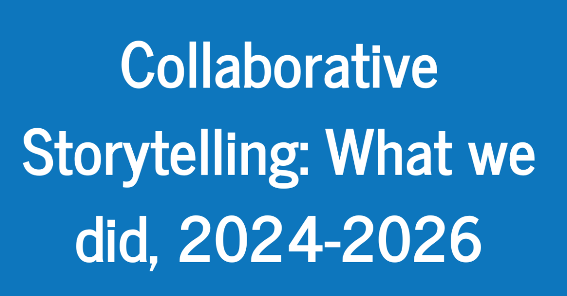 Collaborative Storytelling: How we do community-based, solutions focused work in Madison
